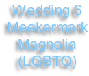 Wedding 6 Meekermark Magnolia (LGBTQ)
